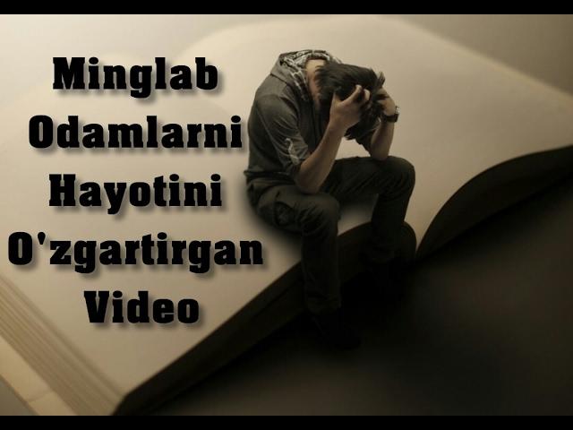 Minglab odamlarni hayotini o'zgartirgan Motivatsion (Ruhlantiruvchi) video buni albatta ko'ring