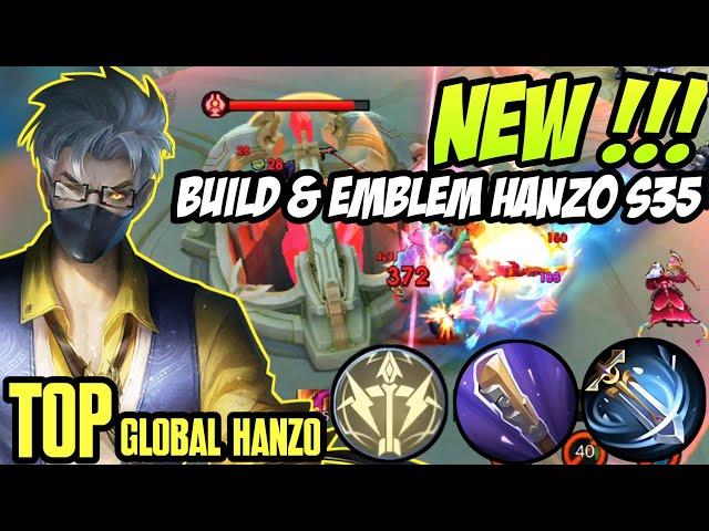 BEST BUILD & EMBLEM TERSAKIT HANZO S35 !! HANZO MODE BANTAI !! - TOP 1 GLOBAL HANZO - MOBILE LEGEND