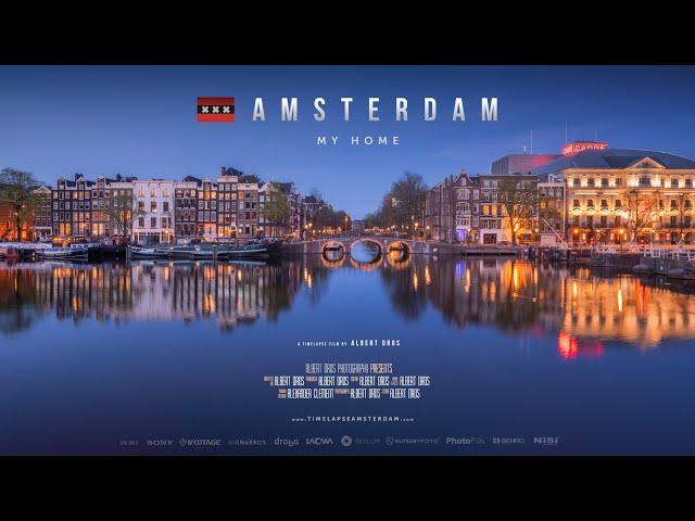 Amsterdam - My Home 4K | Timelapse Film