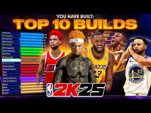 Top 10 BEST BUILDS in NBA 2K25!