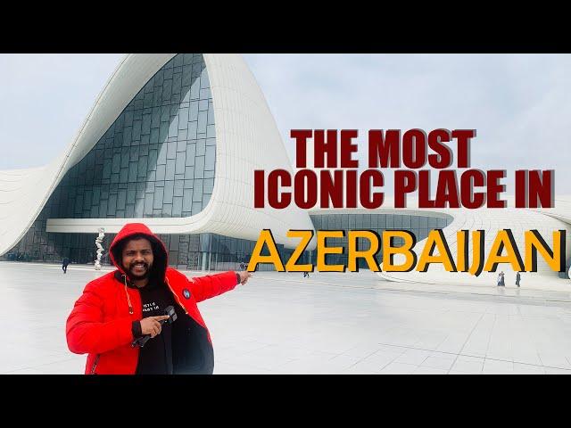 The most iconic place in Azerbaijan | Heydar Aliyev Center | Heydər Əliyev Mərkəzi