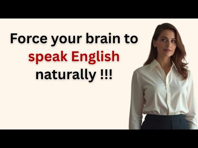 Speak English Naturally !