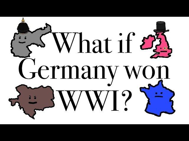 What if Germany Won WWI? Kaiserreich Lore Part 1: The Weltkrieg (OLD VERSION)