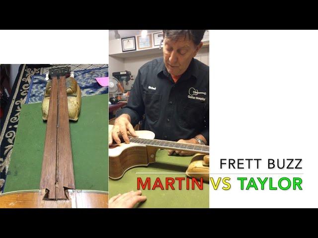 MARTIN vs TAYLOR Guitar Talk - FRET BUZZ (Guitar Hospital Delray Beach, FL)