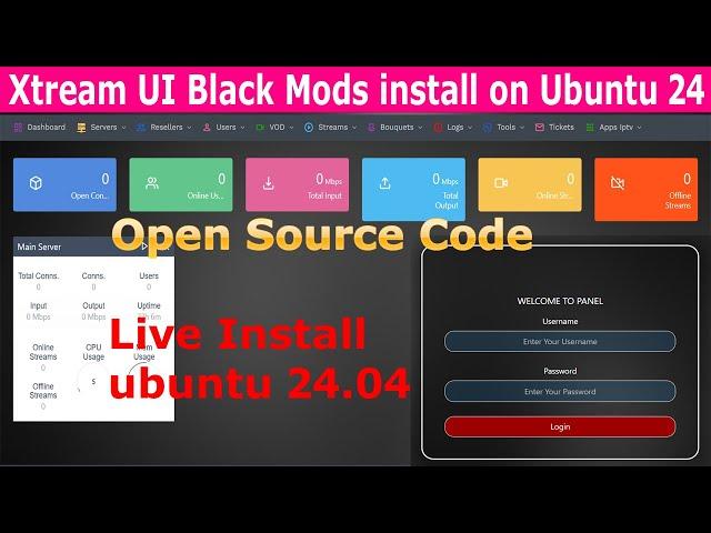 Xtream UI Black Mods Latest Verison install for Ubuntu 24 04 Live 2025