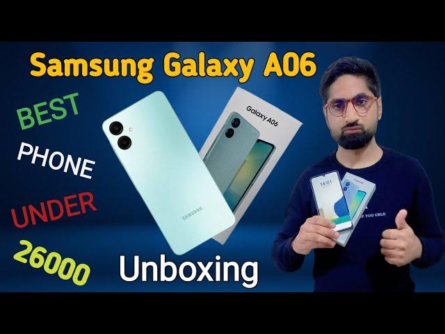 Samsung Galaxy A06 Unboxing | Hands on, Antuts Design & First Impressions | 26000 Main Kaise hai