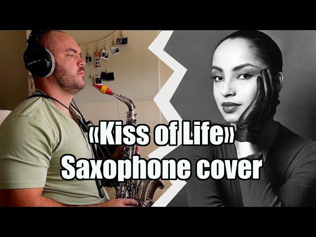 Sade - Kiss of Life (Saxophone cover)