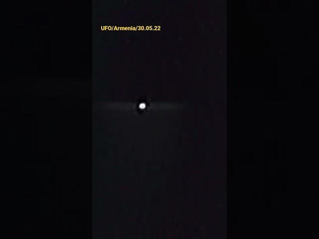 UFO//What is in the sky of Armenia/30.05.22//НЛО на небе Армении 