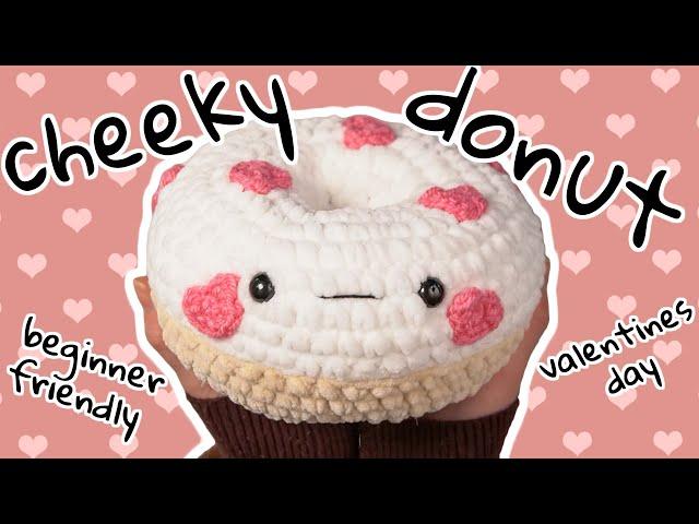 Beginner Crochet Amigurumi Cheeky Valentines Donut Tutorial