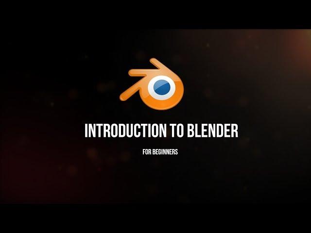 Introduction to Blender For Beginners - Outline