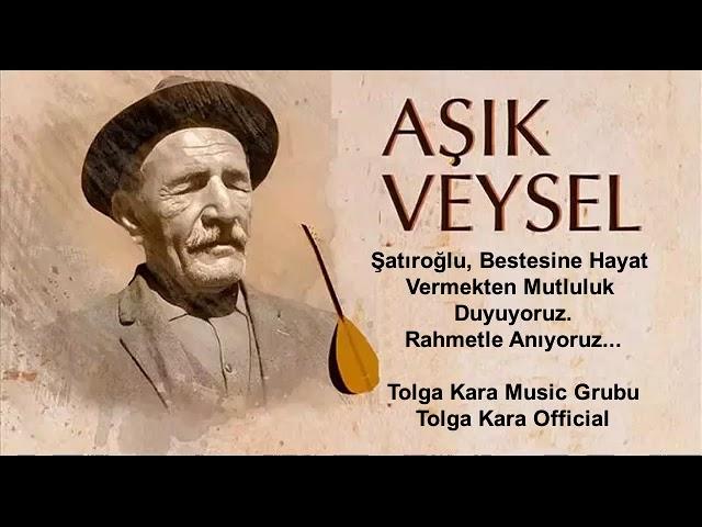 Türk Halk Müziğinin Efsanesi Aşık Veysel'i Rahmetle Anıyoruz