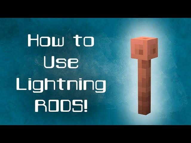 MINECRAFT | How to Use Lightning RODS! 1.17.1