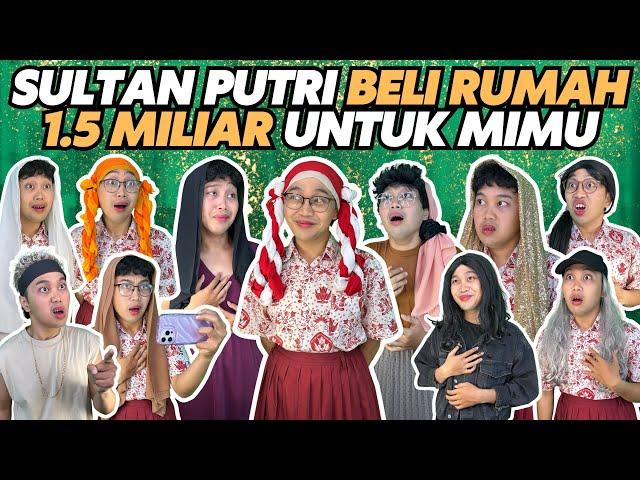 PUTRI MEMBELIKAN RUMAH BARU UNTUK MIMU