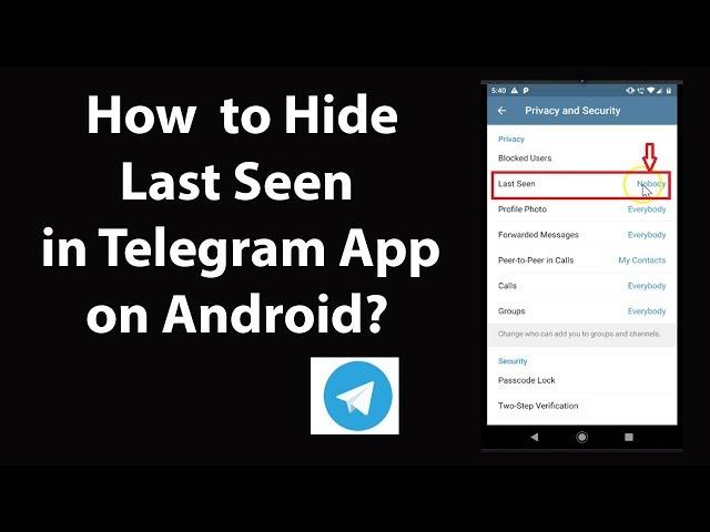 How to Hide Last Seen in Telegram App on Android