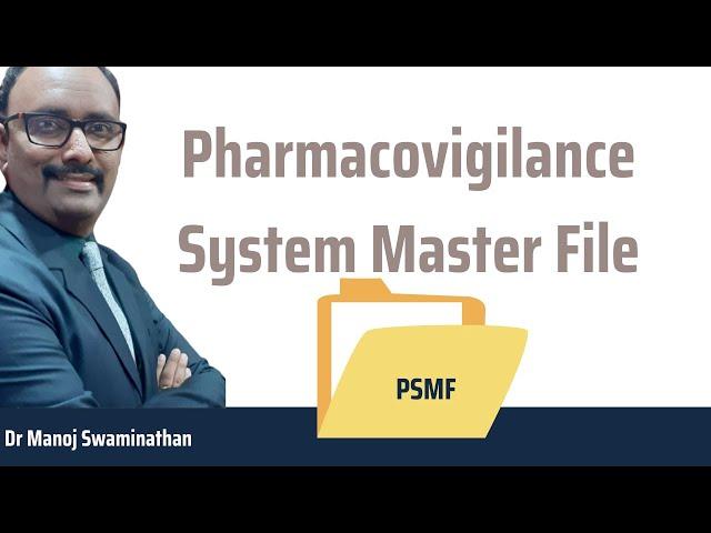 Pharmacovigilance System Master File