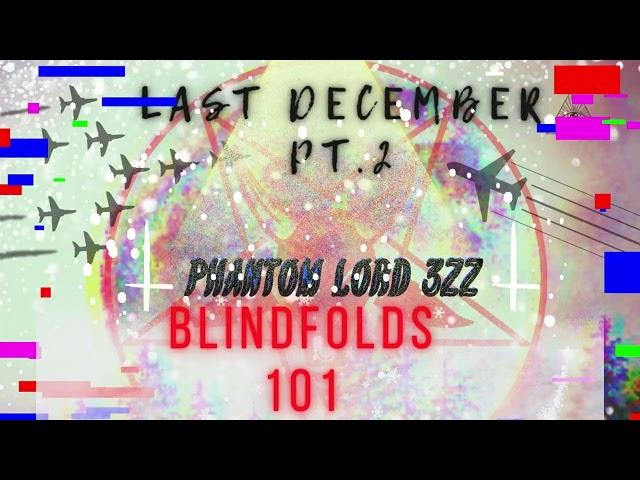 Phantom 3zz - Blindfolds 101 (Visualizer)