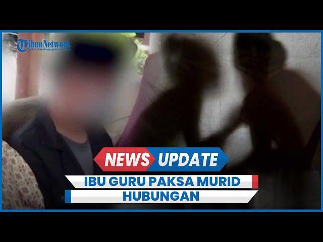 Ibu Guru Agama Grobogan Paksa Murid Intim Ternyata 2 Tahun Berlangsung