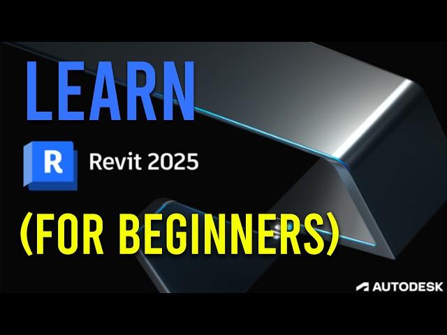 Revit 2025 - Complete Beginner’s Tutorial - Learn Revit In 35 minutes.