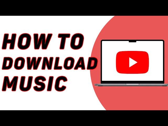 How To Download Music From Youtube To Mp3