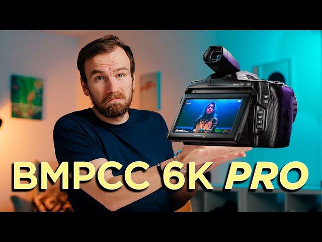 BMPCC 6K PRO - NOT WHAT WE'VE HOPED