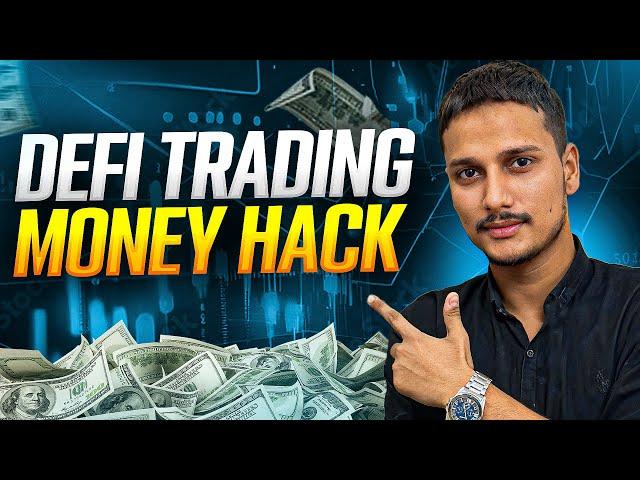 DeFi Trading Money Hack Tricks | Insane Gains 300%+ Daily.