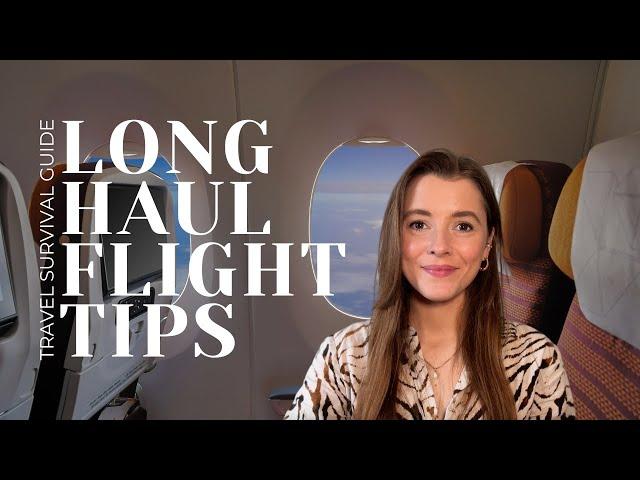 LONG HAUL FLIGHT TIPS | How To Survive Long Flights In Economy