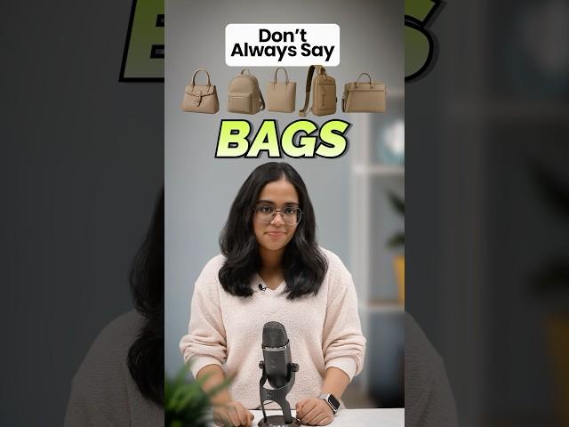 Stop Saying Just "Bag"  -  Learn the Real Names! Fluent English Speaking Made Easy With Ananya