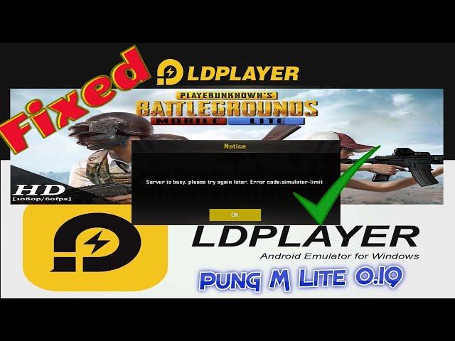 PUBG Mobile Lite 0.19 How to fix simulator - limit Server is Busy LD player