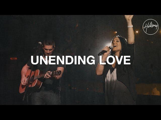 Unending Love - Hillsong Worship