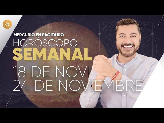 HORÓSCOPO SEMANAL del 18 al 24 de Noviembre | Alfonso León Arquitecto de Sueños