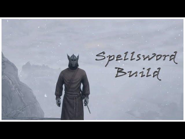 SKYRIM: Spellsword [BUILD GUIDE]