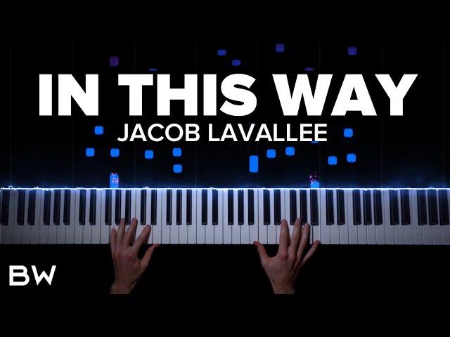 In This Way - Jacob LaVallee | Piano Cover by Brennan Wieland