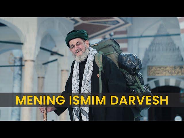 MENING ISMIM DARVESH