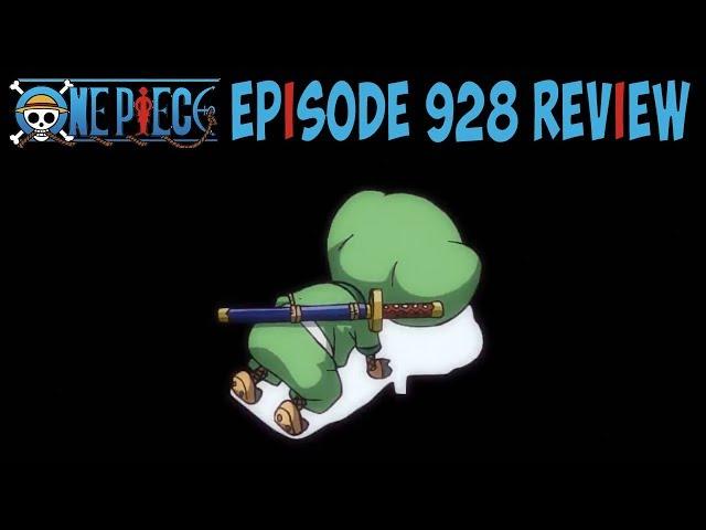 One Piece Episode 928 Review