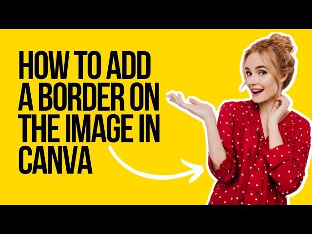 Add a border on the image on canva in 20 seconds | Border add on Images using canva.