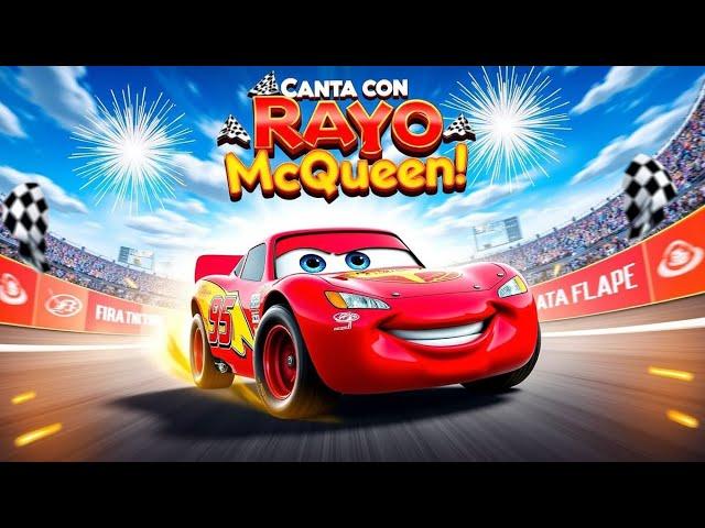 ️ ¡Canta con Rayo McQueen! Cancion infantil para niños  Cancion para niños