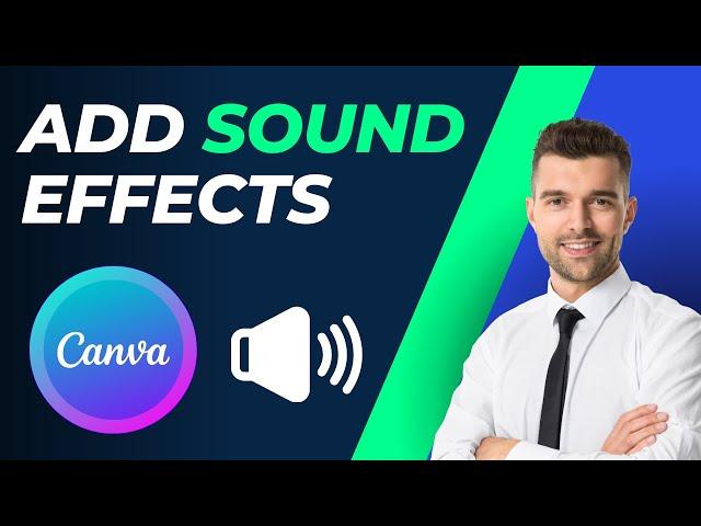 How To Add Sound Effects In Canva Presentation