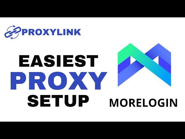 How to Set Up Proxy on MoreLogin Antidetect Browser