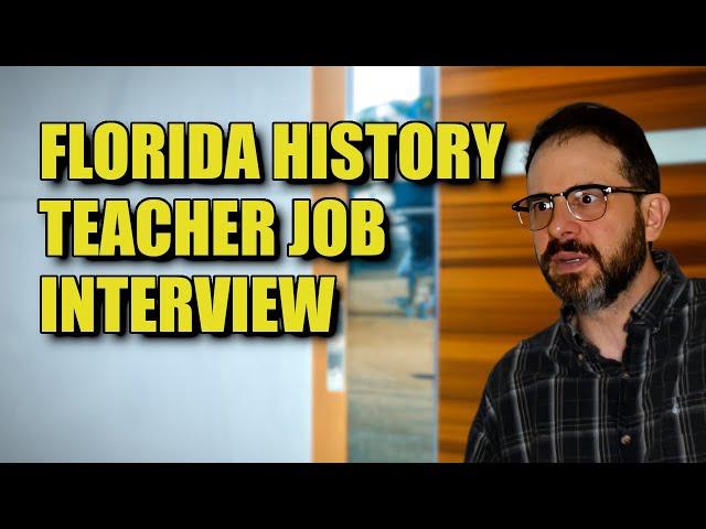 Florida History Teacher Job Interview