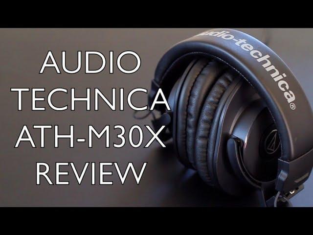 Audio Technica ATH-M30X Review - 2nd Most Popular M-Series Headphone?