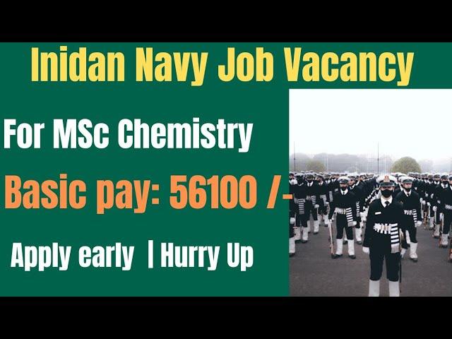 Government jobs in Indian Navy for MSc Chemistry 