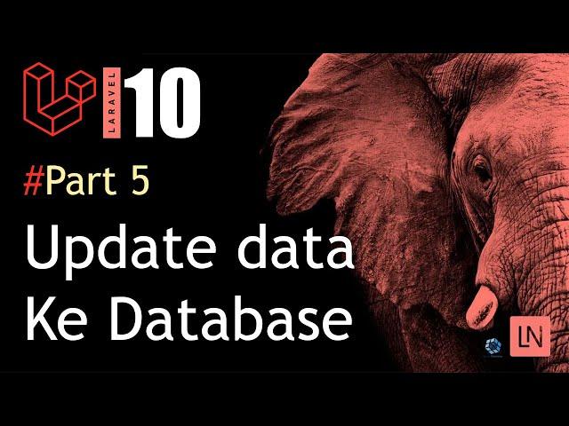 Tutorial Laravel 10 : Update Data - CRUD Laravel