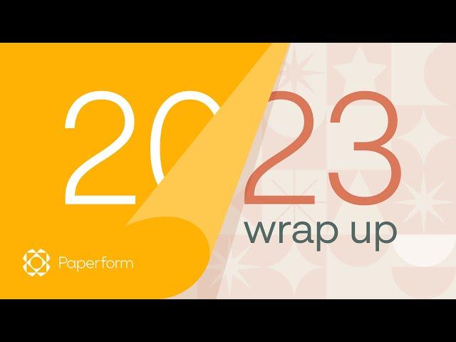 Paperform Year in Review 2023