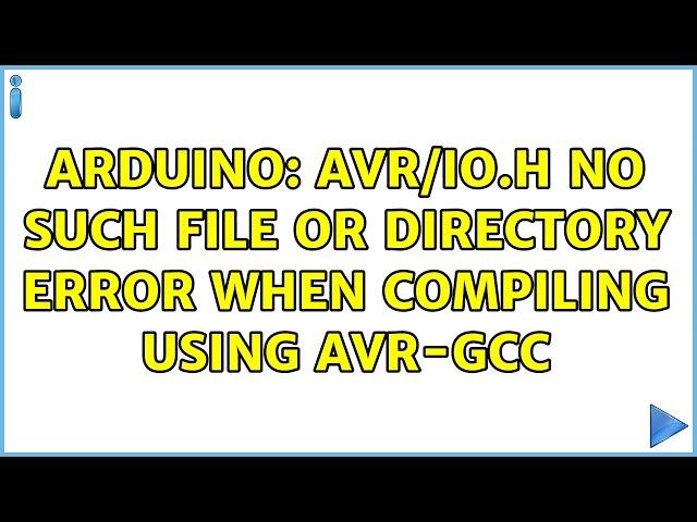 Arduino: avr/io.h No such file or directory error when compiling using avr-gcc