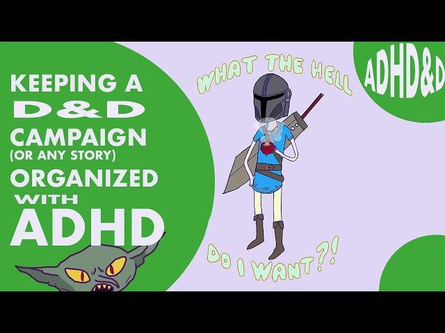 ADHD&D: Keeping a D&D Campaign Organized with ADHD