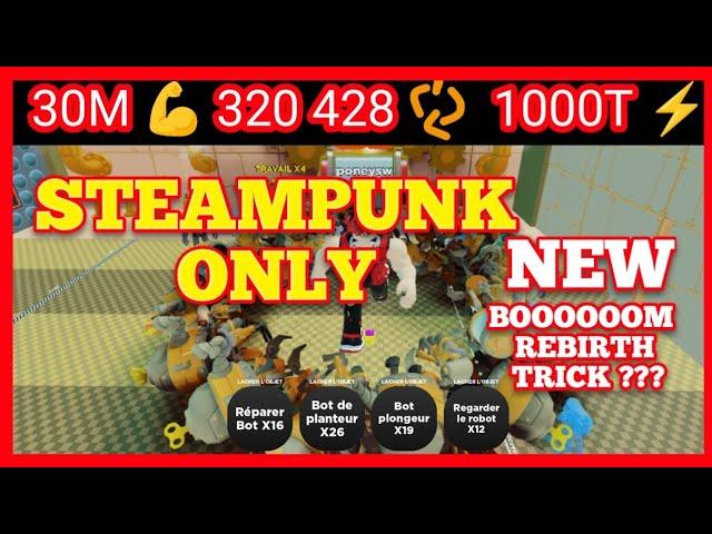 320428TH REBIRTH  30M AT STEAMPUNK ONLY AND 1000T  IN STRONGMAN SIMULATOR ROBLOX