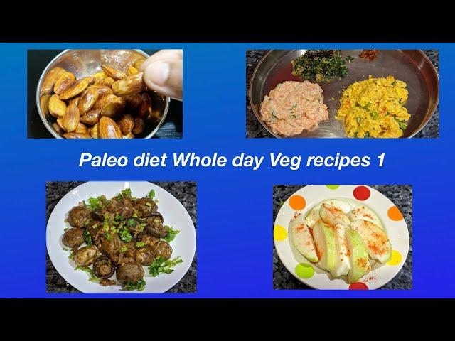 Day 1 Challenge பேலியோ ஸ்பெஷல் Paleo recipes for the whole day 1 in tamil | Paleodiet Recipes tamil