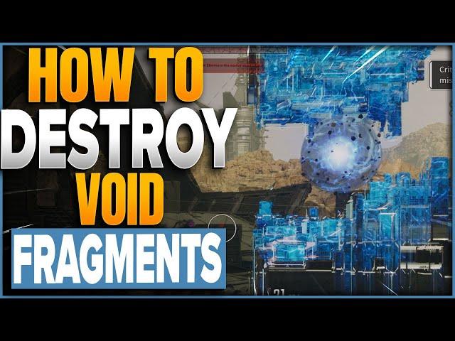 How To Destroy Void Fragments In The First Descendant