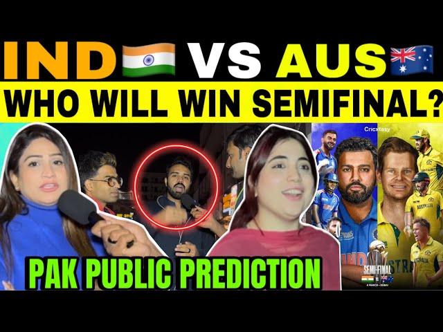 BIGGEST RIVALRY INDIA  VS AUSTRALIA  SEMI FINAL | PAKISTANI PUBLIC REACTION ON IND VS AUS