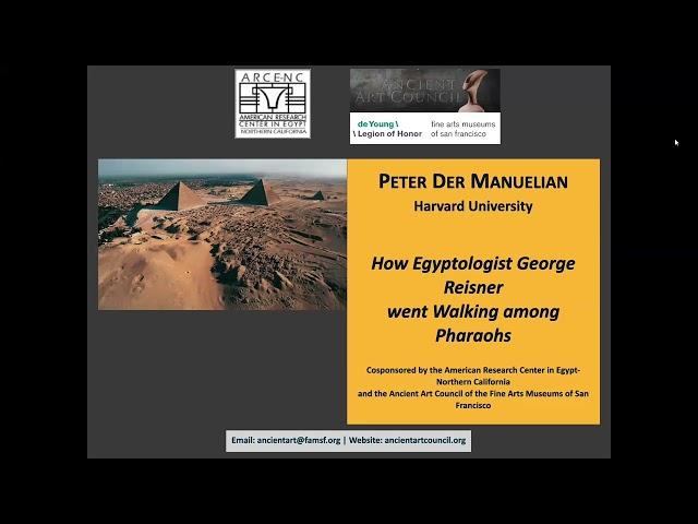 How Egyptologist George Reisner went Walking Among Pharaohs